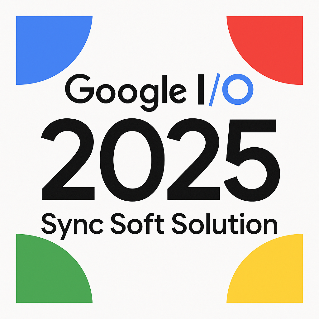 Google IO 2025