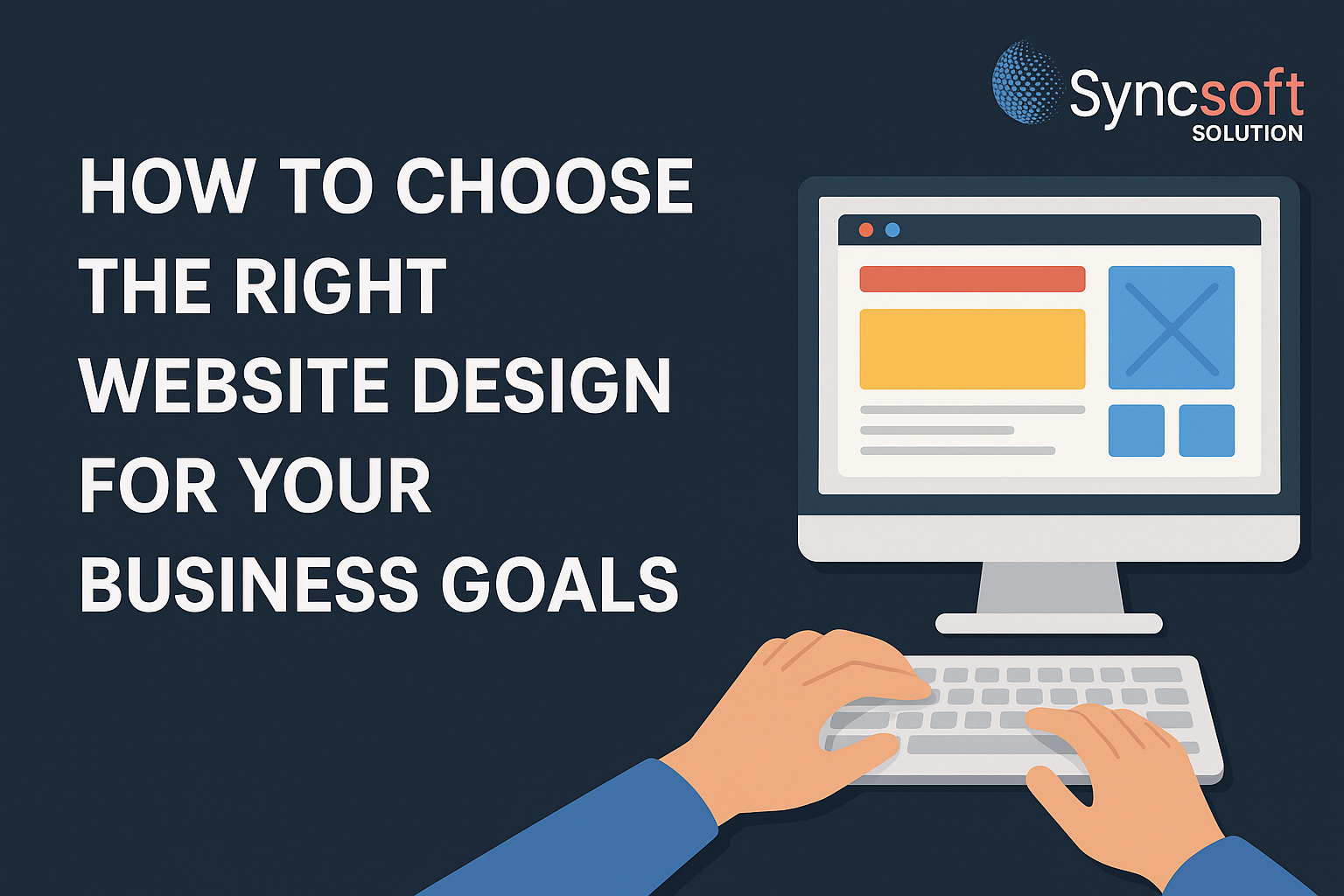 How To Chose Right Website Design For Your Business